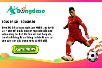 Bongdaso – Tìm hiểu link vào bongdaso cùng Giàng A Lử