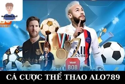 Cá Cược Thể Thao ALO789 – Sân Chơi Uy Tín Và Chất Lượng Nhất Việt Nam